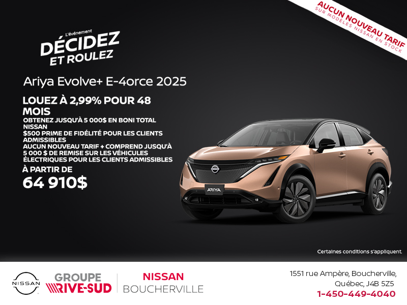 Obtenez le Ariya 2025!