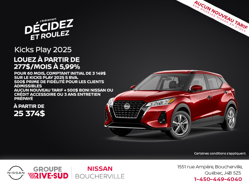Obtenez le Kicks Play S 2025 !