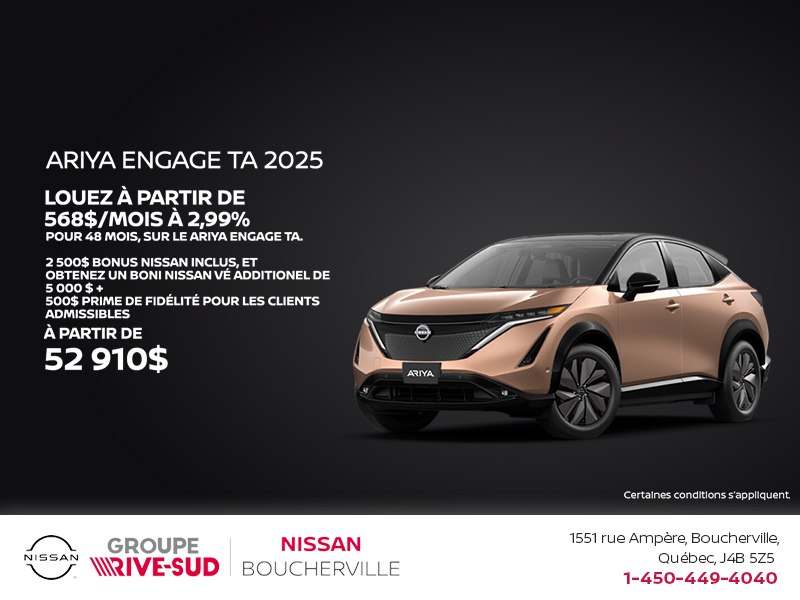 Obtenez le Ariya 2025!