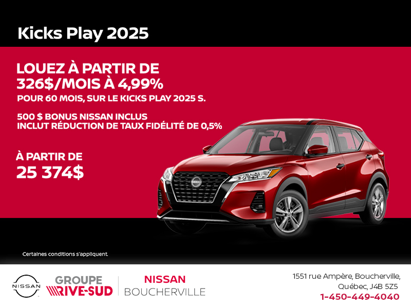Obtenez le Kicks Play S 2025 !