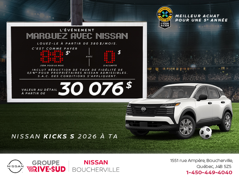 Obtenez le Kicks S 2026 !