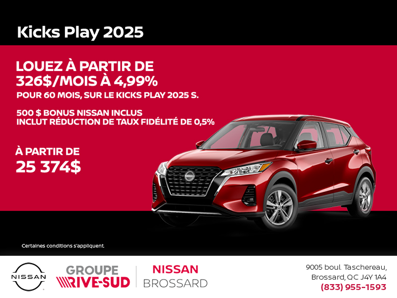Obtenez le Kicks Play S 2025 !