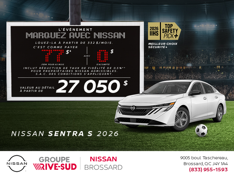 Obtenez la Sentra S 2026 !