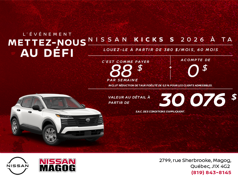 Obtenez le Kicks S 2026 !