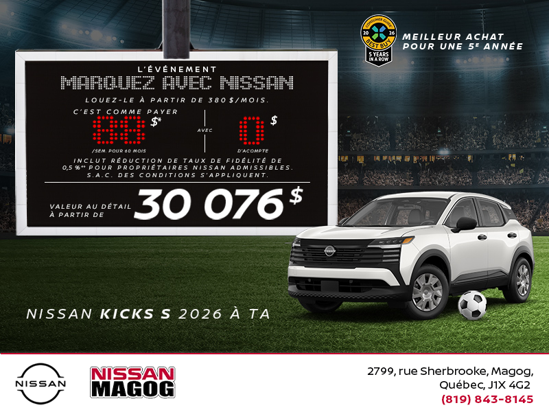 Obtenez le Kicks S 2026 !
