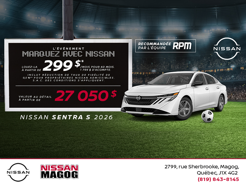 Obtenez la Sentra S 2026 !