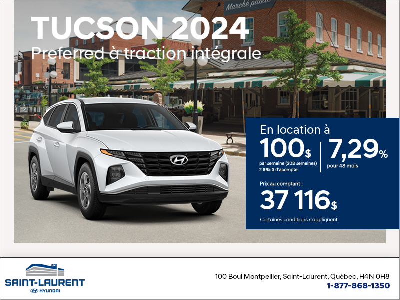 Procurez-vous le Hyundai Tucson 2024