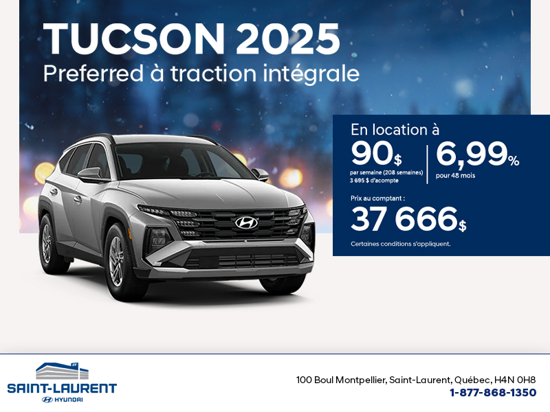 Procurez-vous le Hyundai Tucson 2025