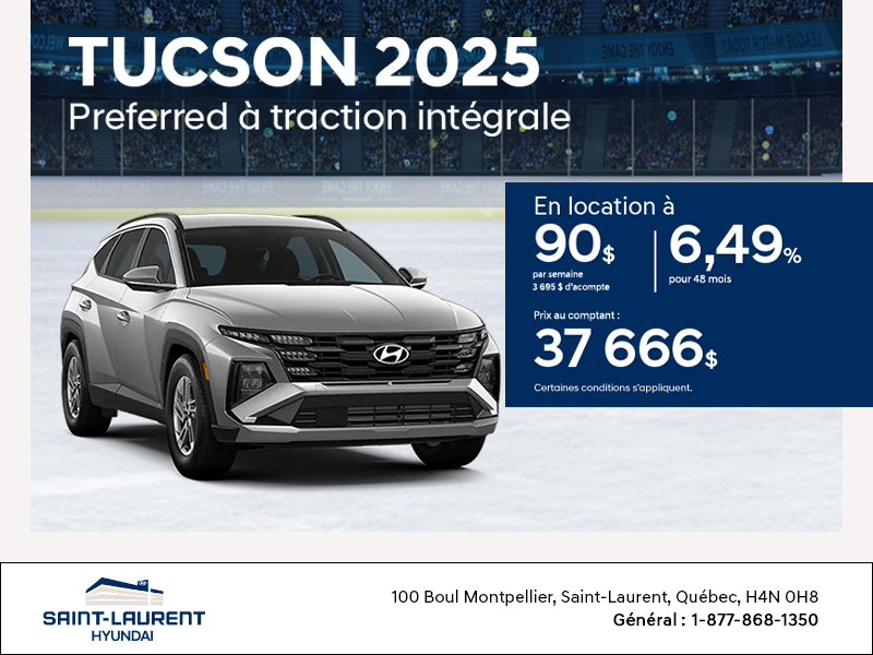 Procurez-vous le Hyundai Tucson 2025