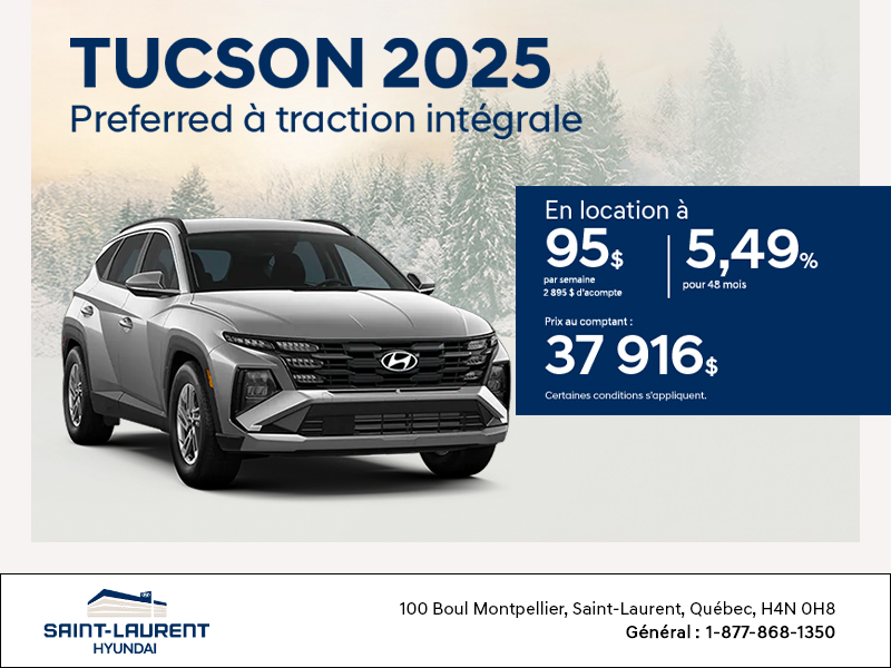 Procurez-vous le Hyundai Tucson 2025