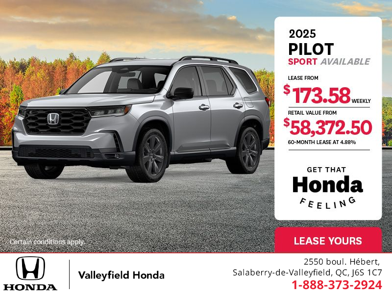Get the 2025 Honda Pilot! 
