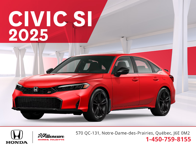 Obtenez le Honda Civic Si 2025 !