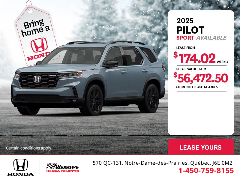 Get the 2025 Honda Pilot! 