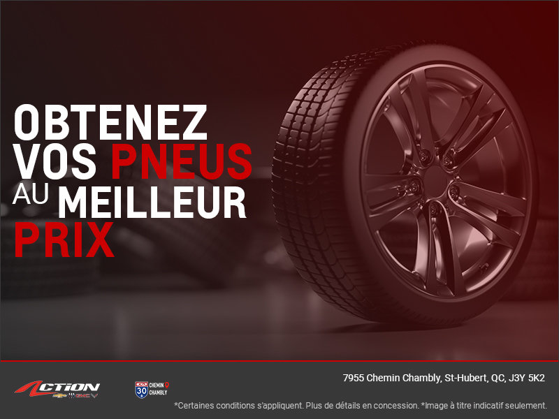 Obtenez vos pneus au meilleur prix