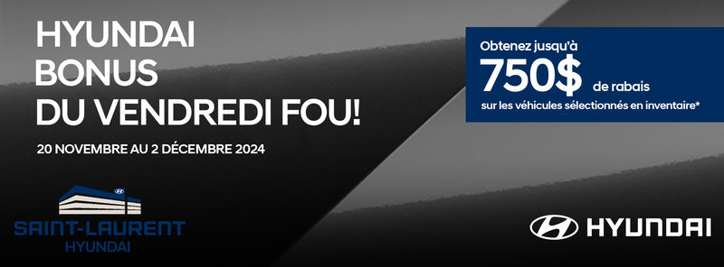 Hyundai Bonus du Vendredi Fou