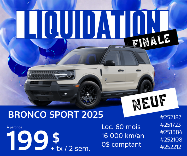 BRONCO SPORT 2025 : DERNIÈRE CHANCE