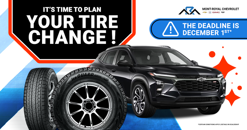 IT'S TIME TO PLAN YOUR TIRE CHANGE !