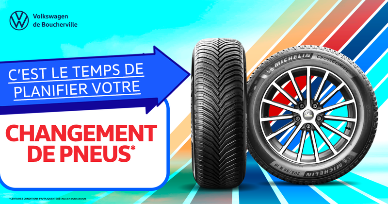 C'EST LE TEMPS DE PLANIFIER VOTRE CHANGEMENT DE PNEUS !