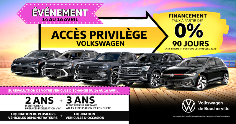 ÉVÉNEMENT ACCÈS PRIVILÈGE VOLKSWAGEN !