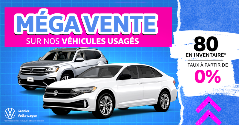 MÉGA VENTE SUR LES VÉHICULES USAGÉS !