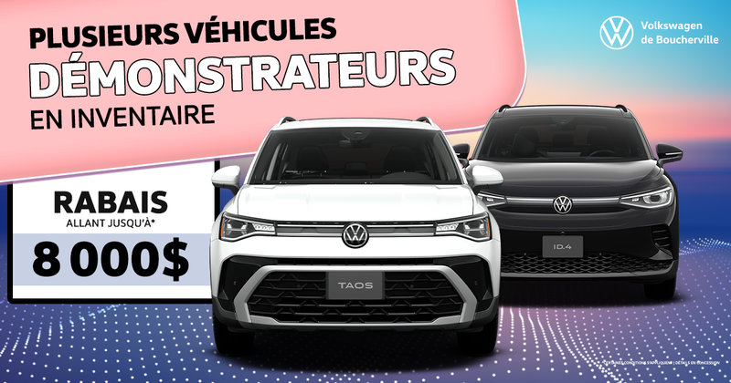 PLUSIEURS DÉMONSTRATEURS EN INVENTAIRE !