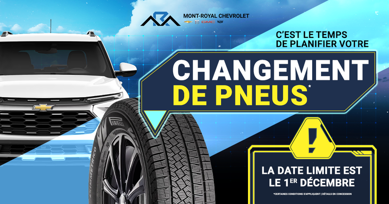 C'EST LE TEMPS DE PLANIFIER VOTRE CHANGEMENT DE PNEUS !