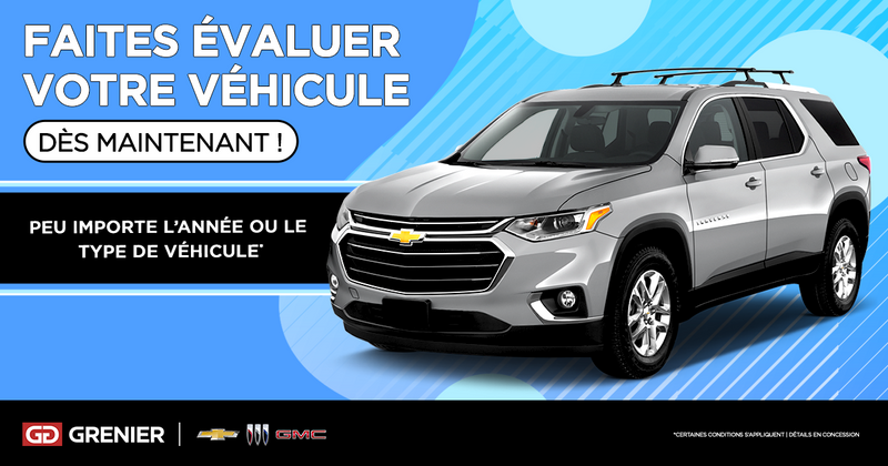 FAITES ÉVALUER VOTRE VÉHICULE !