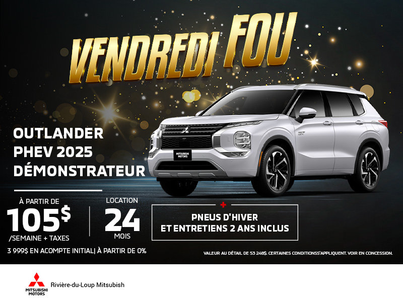 Outlander PHEV 2025 Démonstrateur