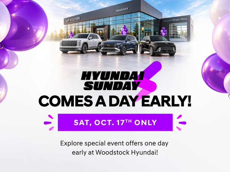 Hyundai Sunday Comes A Day Early! - October 17th ONLY