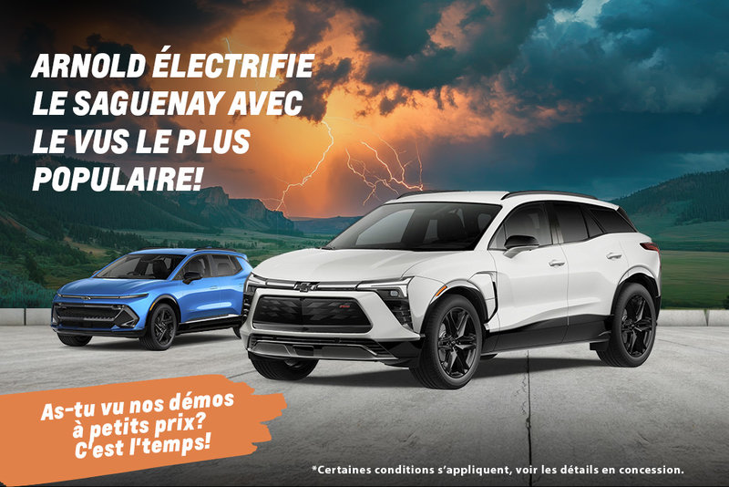 Arnold GM électrifie le Saguenay avec du 0% et 4000$ de rabais