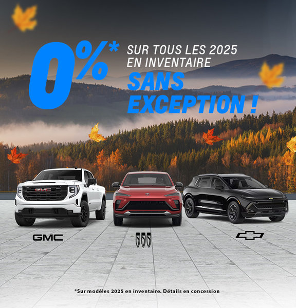 0 % sur tous les modèles 2025 — sans exception!