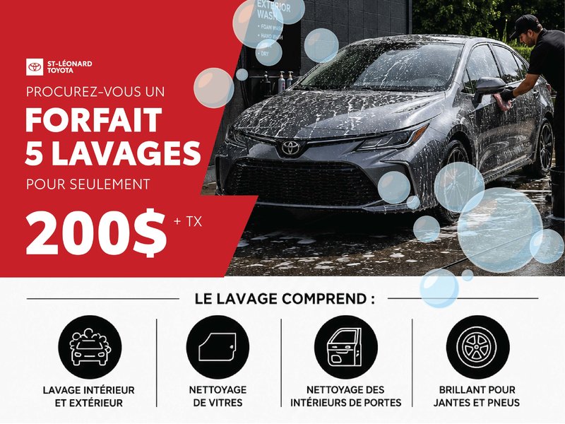 FORFAIT 5 LAVAGES POUR 200$!!!