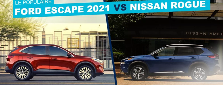 Ford Escape 2021 ou Nissan Rogue 2021?