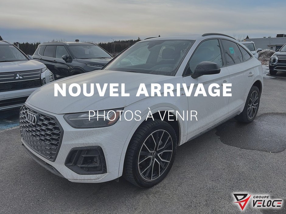 Audi Q5 Sportback *PROGRESSIV SPORTBACK* 2022 à Rivière-du-Loup, Québec