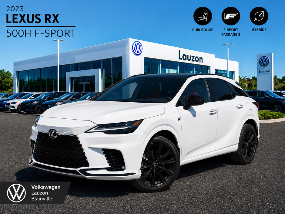 2023 Lexus RX 500h+F SPORT+CUIR ROUGE in Laval, Quebec
