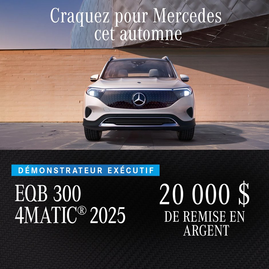 Démonstrateur Exécutif EQB 300 4MATIC 2025