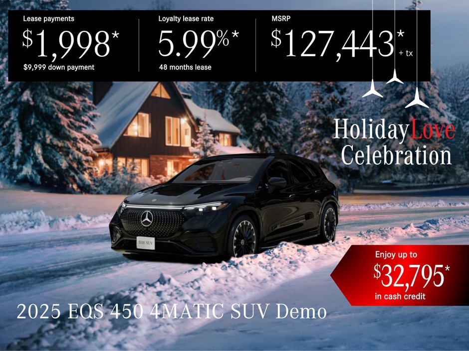 Lease the 2025 EQS 450 ELECTRIC 4MATIC SUV from $1,998/per month + tax.