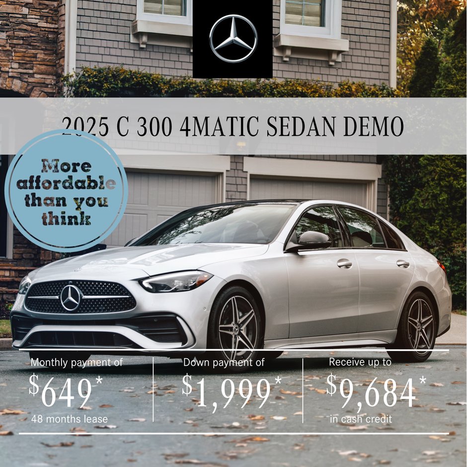2025 C 300 4MATIC SEDAN from $649/month*+tx