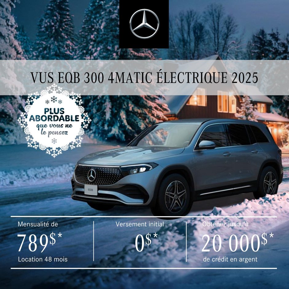 VUS EQB 300 4MATIC 2025 à partir de 789 $ /mois* + tx.