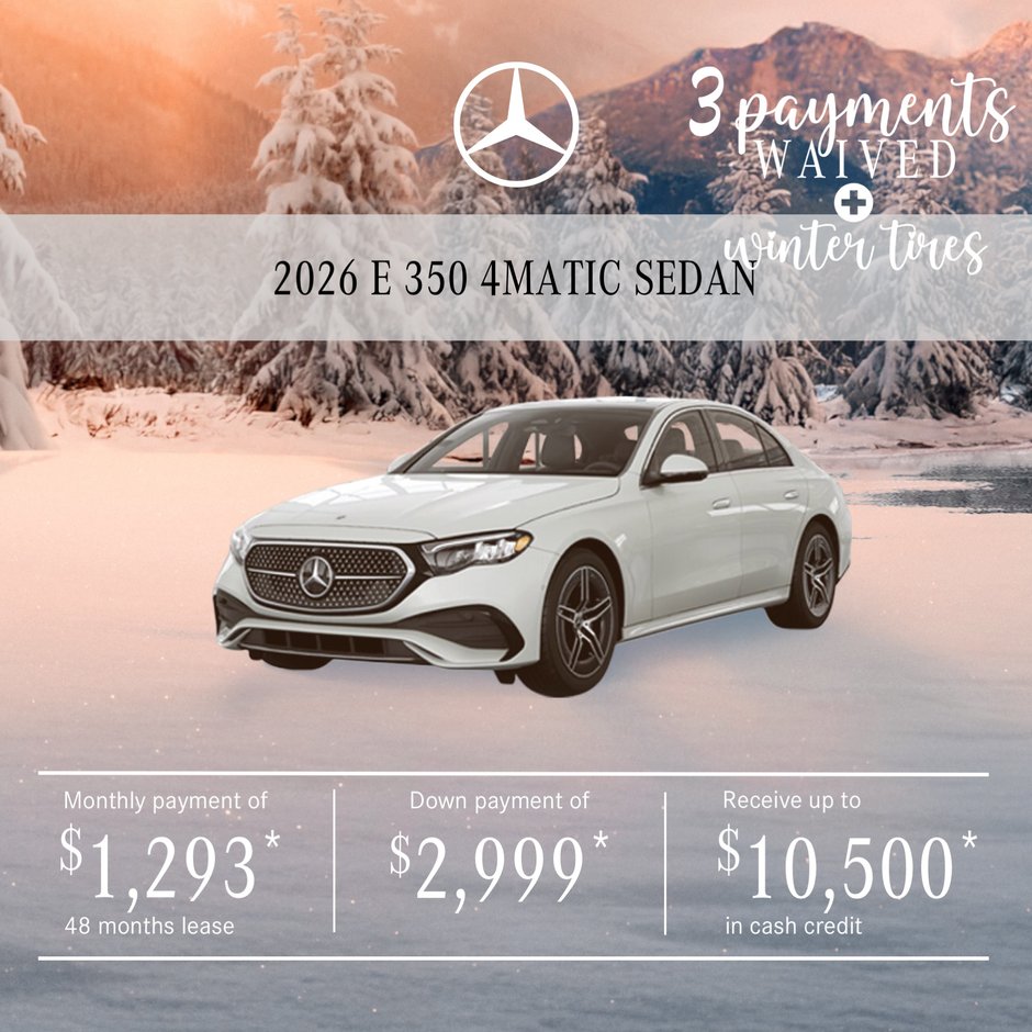 Lease the 2026 E 350 4MATIC Sedan from $1,293/per month + tax.