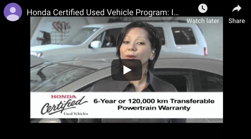 Honda Canada Certified Vehicle Program and Videos